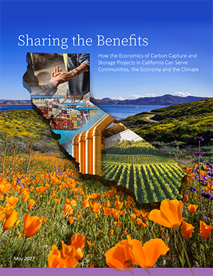 The cover of a report that reads "Sharing the Benefits: How the Economics of Carbon Capture and Storage Projects in California Can Serve Communities, the Economy and the Climate."