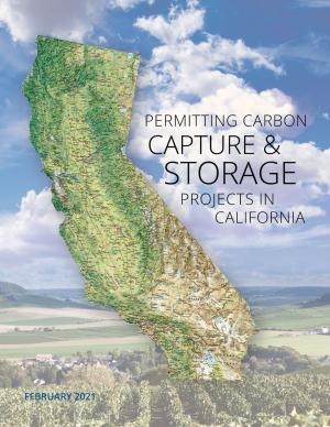 Permittingcarboncaptureandstorageprojectwsincalifornia,publicationcover